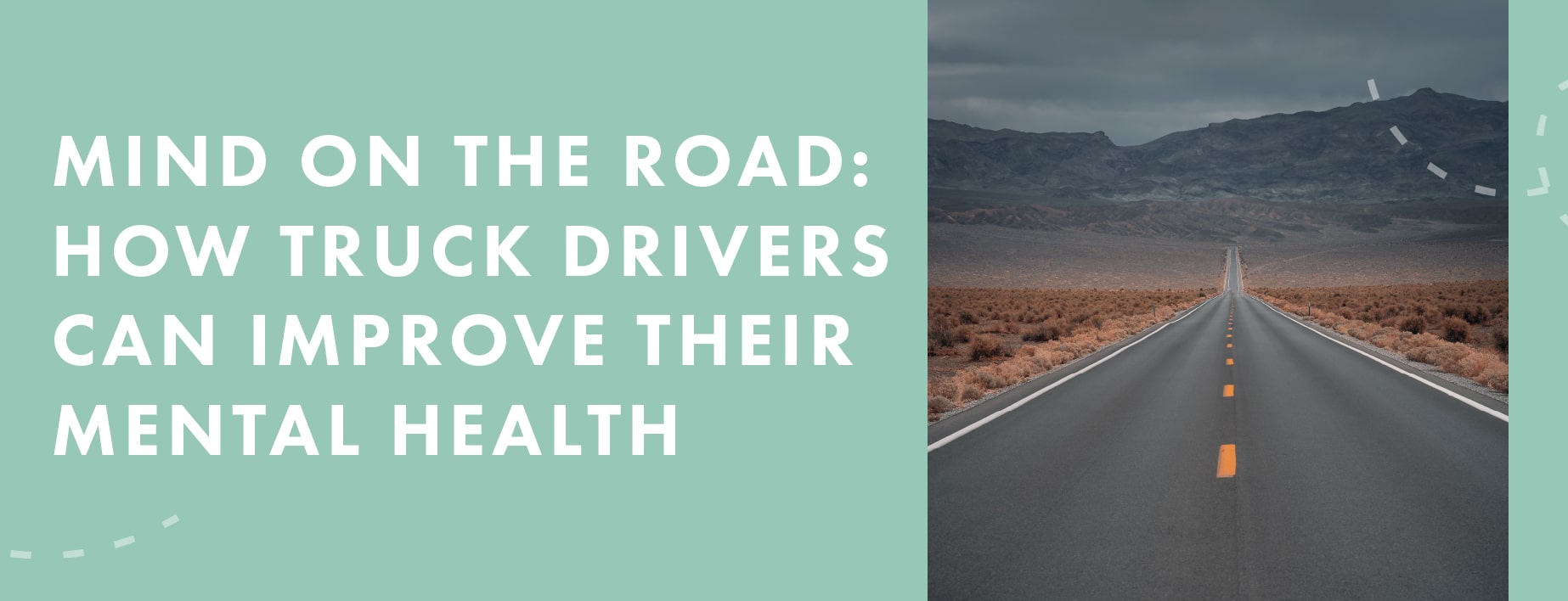 Mind on the Road: How Truck Drivers Can Improve Their Mental Health